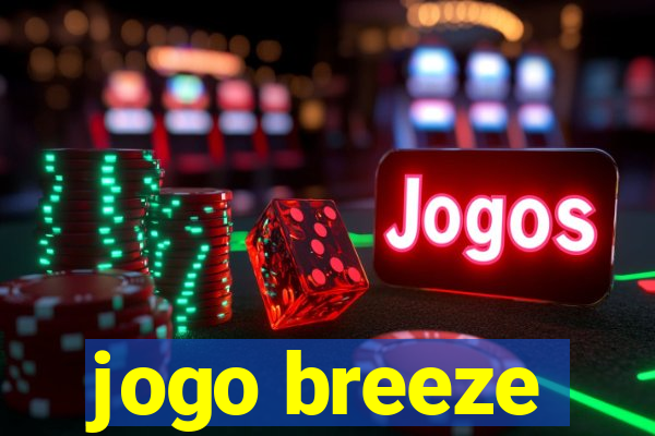 jogo breeze